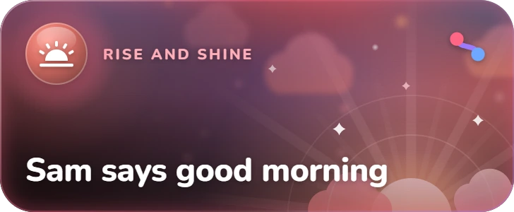 Emberknot Live Activity on the Lock Screen: “Sam says good morning”. Labelled “Rise and shine”, over a sunrise with rays of light, with the Emberknot mark in the corner.