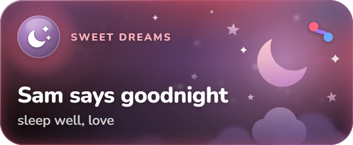 Emberknot Live Activity on the Lock Screen: “Sam says goodnight”, sleep well, love. Labelled “Sweet dreams”, over a crescent moon, stars and a cloud, with the Emberknot mark in the corner.