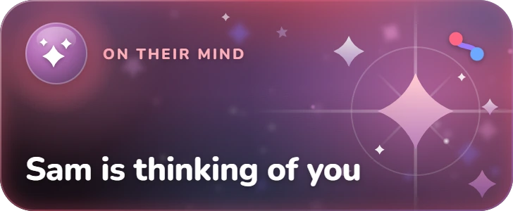 Emberknot Live Activity on the Lock Screen: “Sam is thinking of you”. Labelled “On their mind”, over one large sparkle among small ones, with the Emberknot mark in the corner.